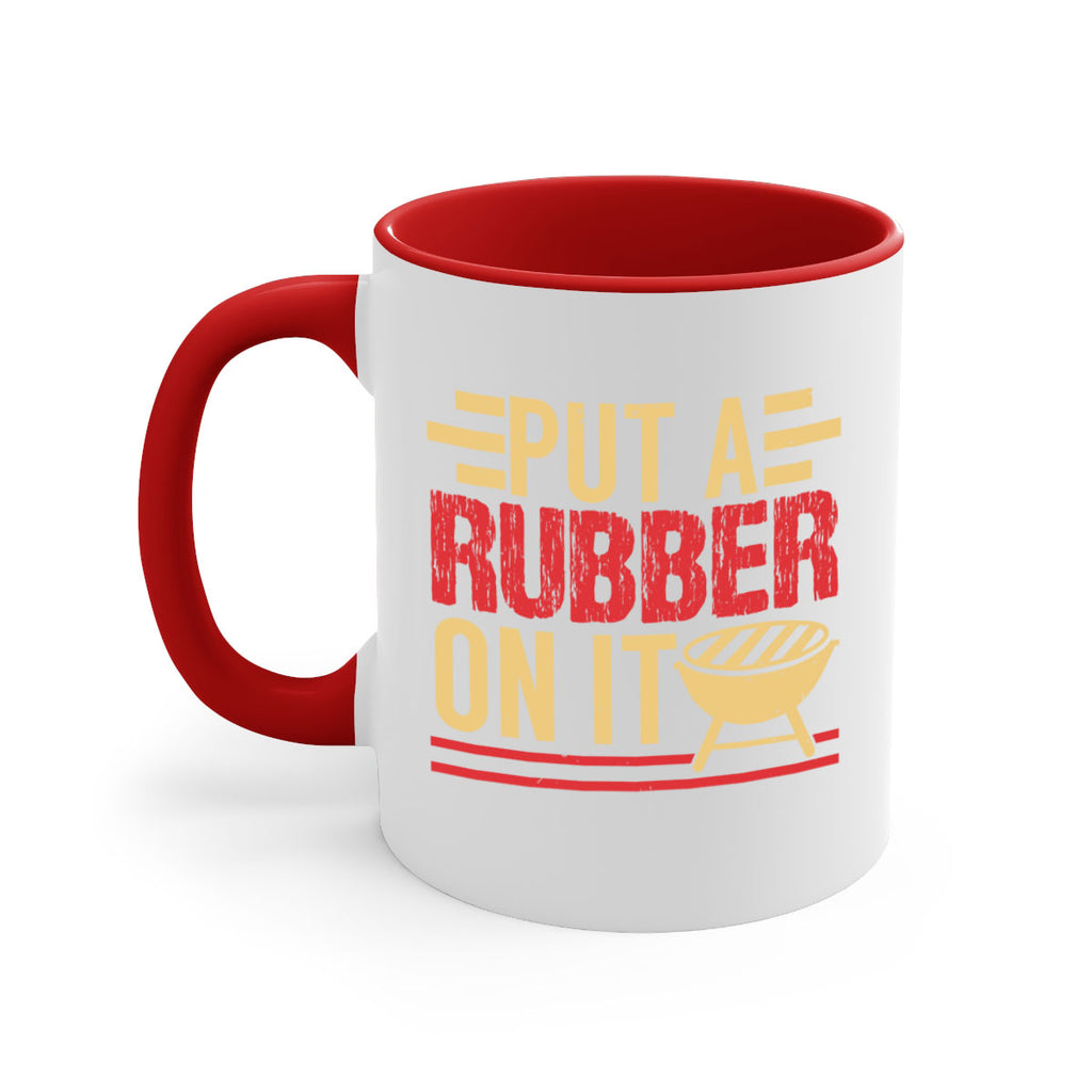 put a rubber on it 18#- bbq-Mug / Coffee Cup