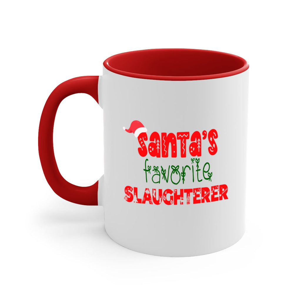 santas favorite slaughterer style 1084#- christmas-Mug / Coffee Cup