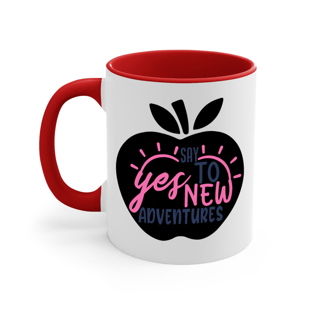say yes to new adventures Style 75#- motivation-Mug / Coffee Cup