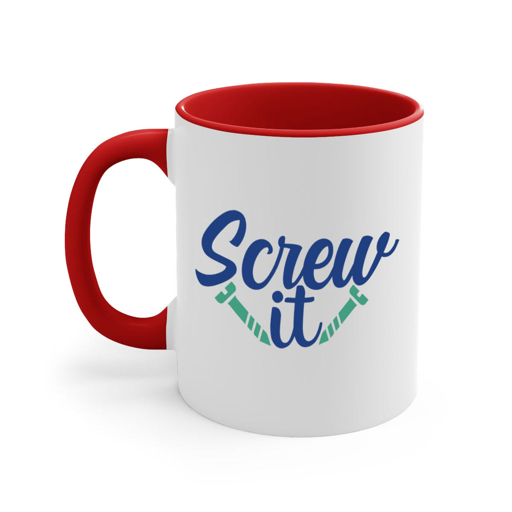 screw it 168#- wine-Mug / Coffee Cup
