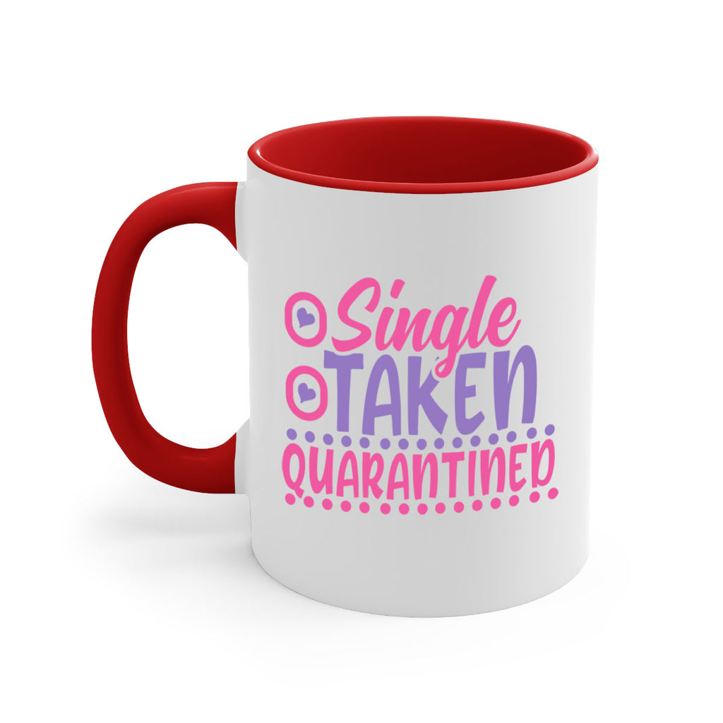 single taken quarantined Style 44#- corona virus-Mug / Coffee Cup