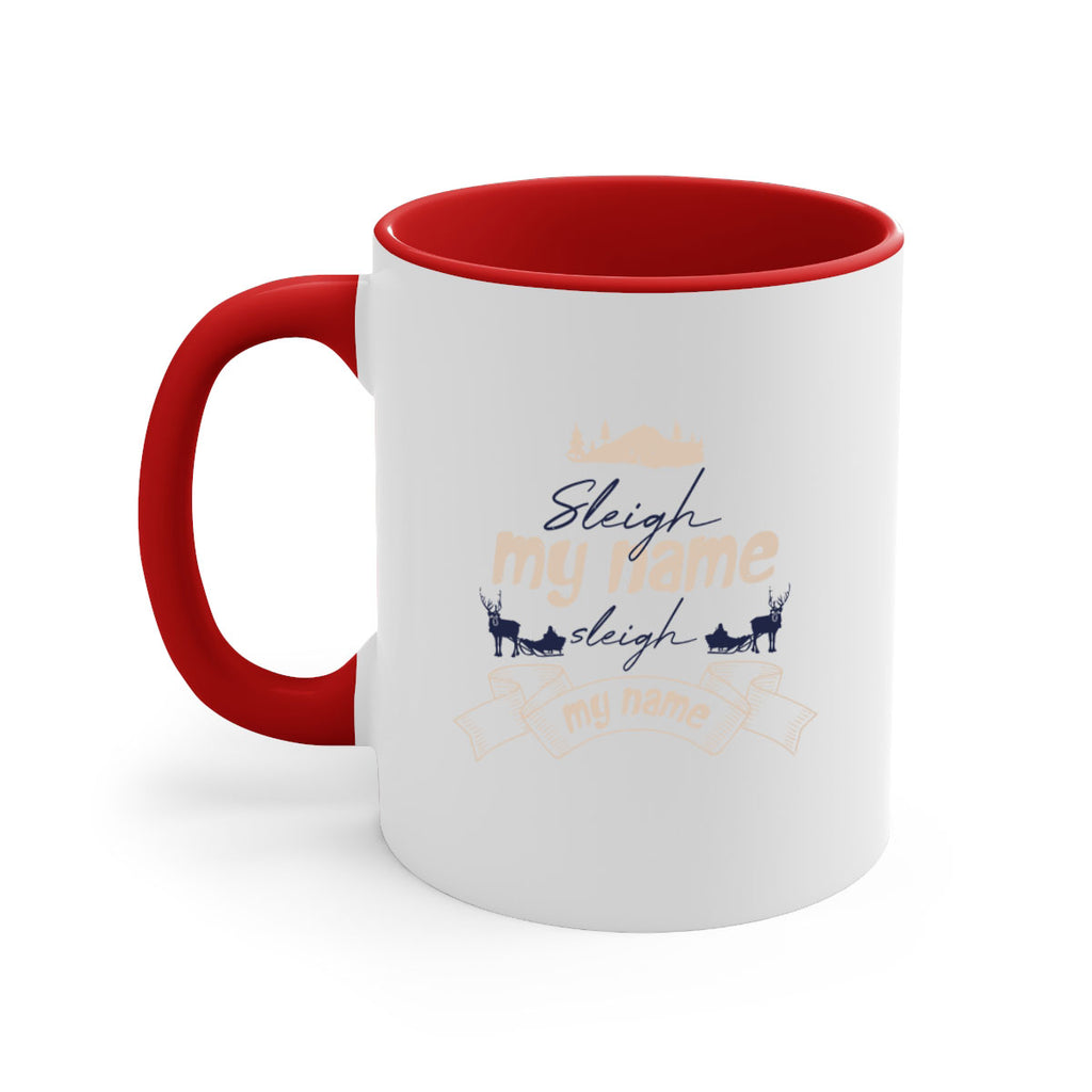 sleigh my name sleigh my name 362#- christmas-Mug / Coffee Cup
