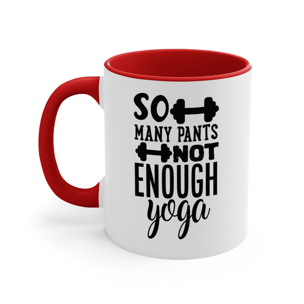 so many pants not enough yoga 20#- gym-Mug / Coffee Cup