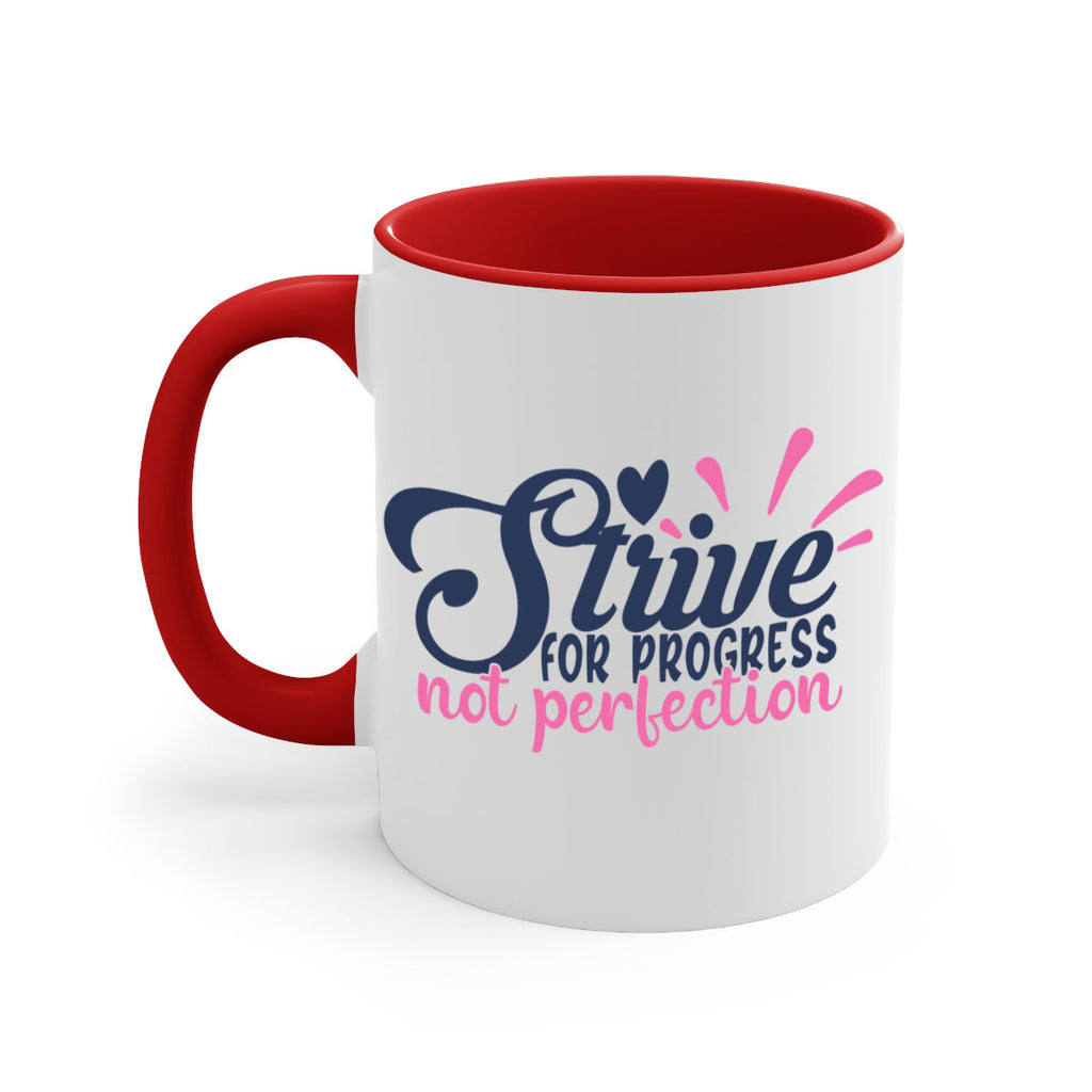 strive for progress not perfection Style 69#- motivation-Mug / Coffee Cup