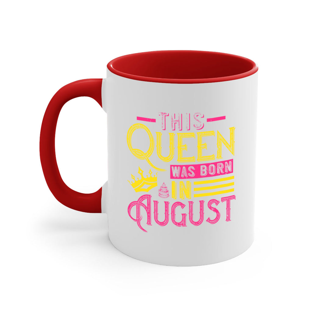 this queen was born in august Style 26#- birthday-Mug / Coffee Cup