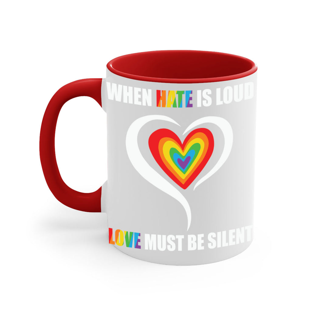 when hate is loud love lgbt 3#- lgbt-Mug / Coffee Cup