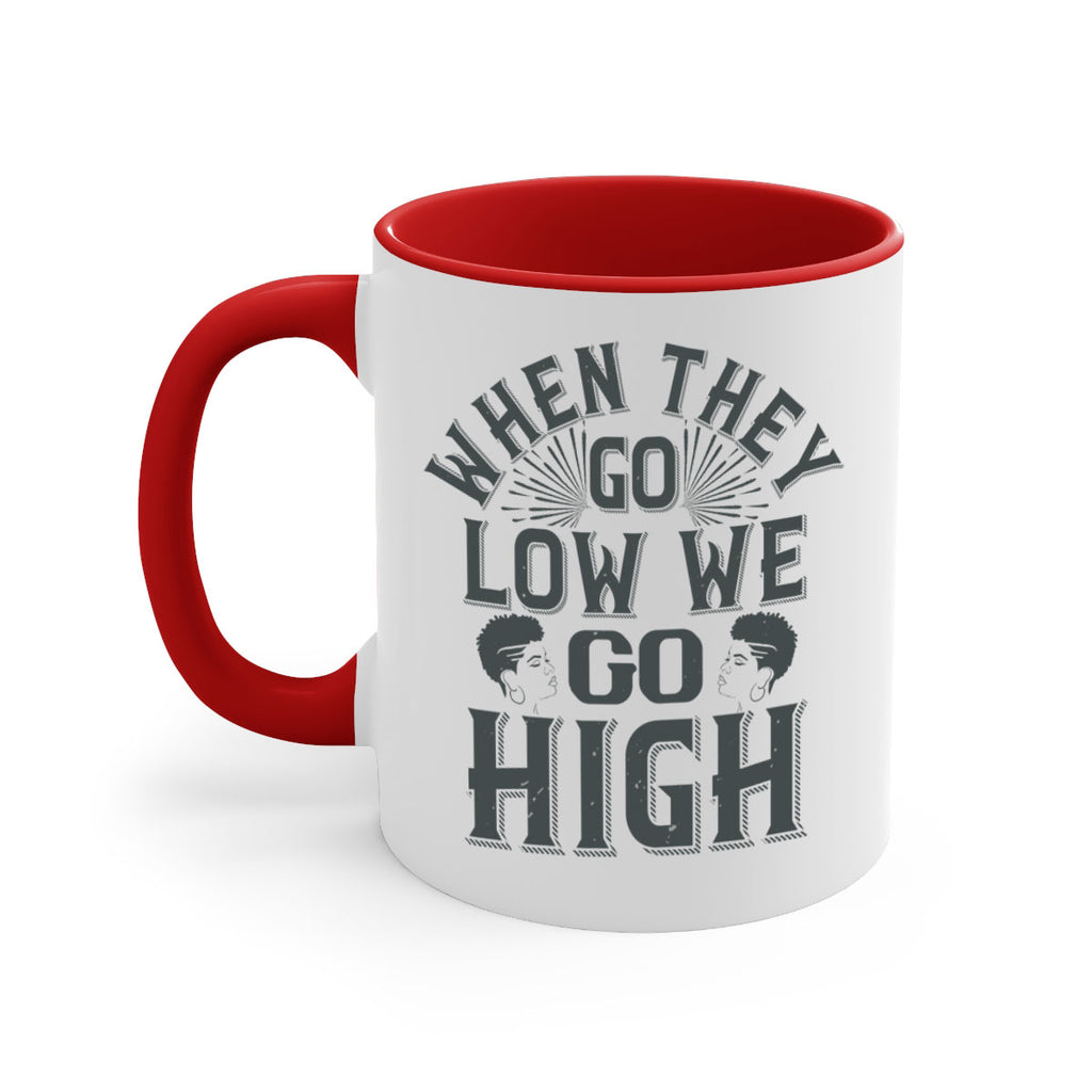 when they go low we go high Style 1#- Afro - Black-Mug / Coffee Cup