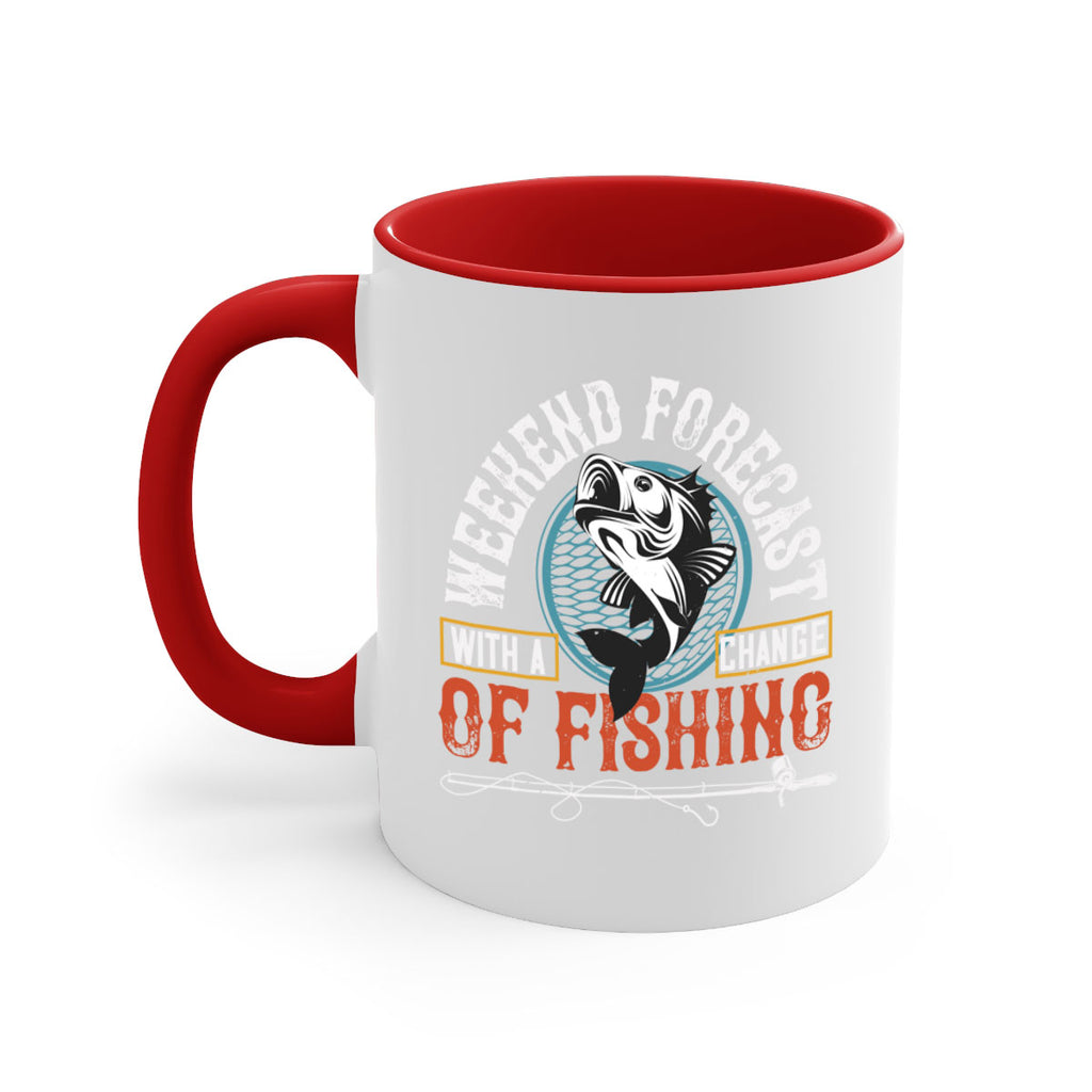 with achangeweekend forecastof fishing 12#- fishing-Mug / Coffee Cup