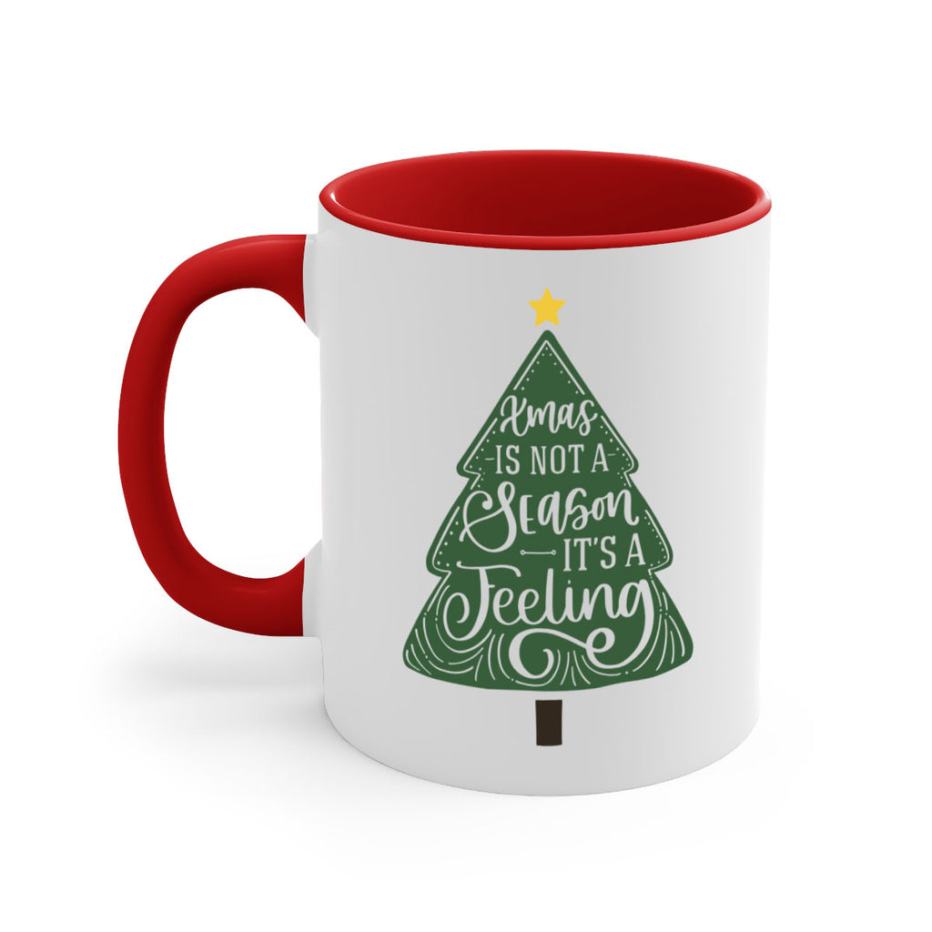 xmas is not season its a feeling 26#- christmas-Mug / Coffee Cup