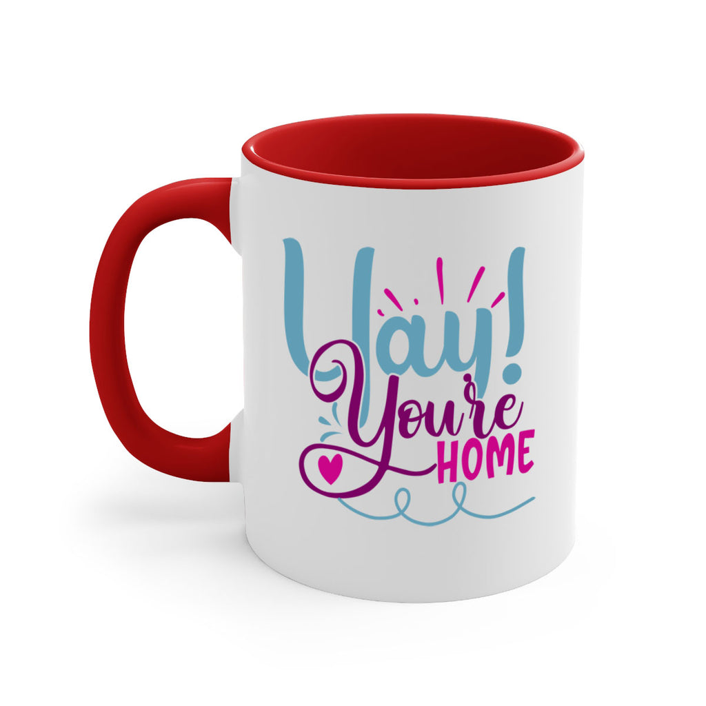 yay youre home 7#- Family-Mug / Coffee Cup
