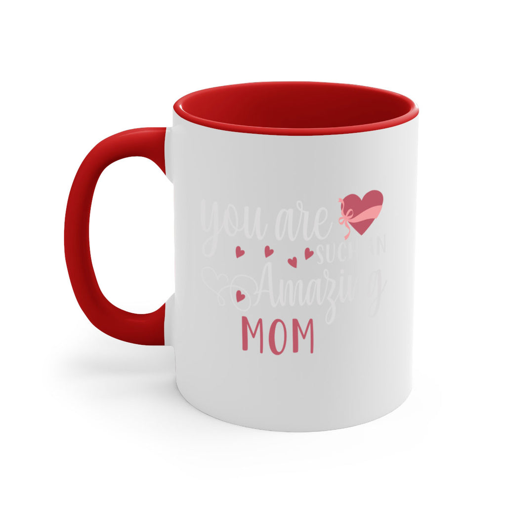 you are such an amazing mom 6#- mom-Mug / Coffee Cup