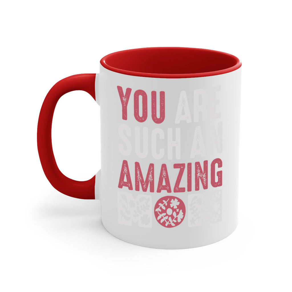 you are such an amazing mom 7#- mom-Mug / Coffee Cup