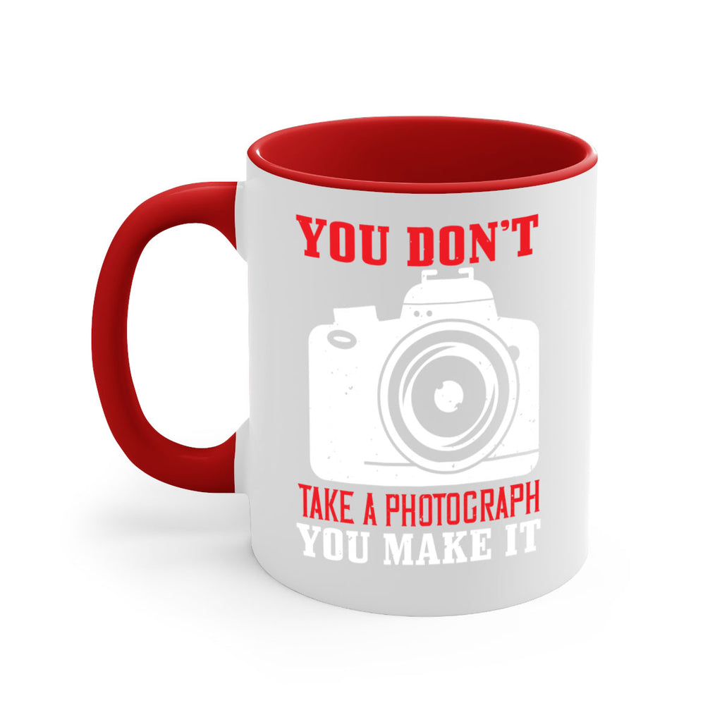 you dont take a photograph 3#- photography-Mug / Coffee Cup
