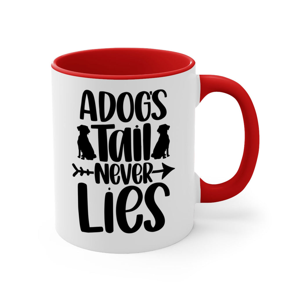 A Dog's Tail Never Lies Style 1#- Cat-Dog-Mug /Coffee Cup