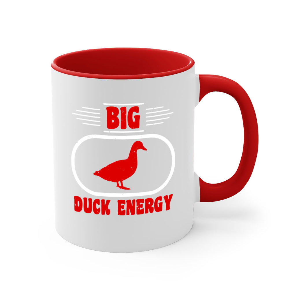 Big duck energy Style 6#- duck-Mug / Coffee Cup