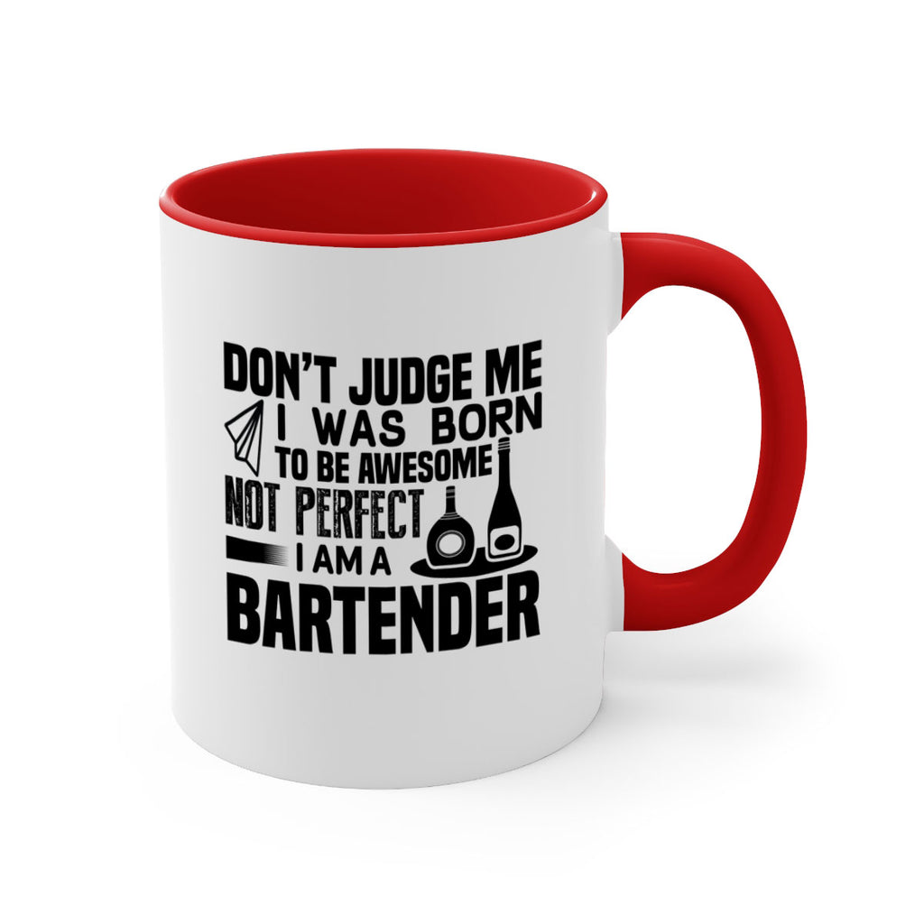DON’T JUDGE ME Style 4#- bartender-Mug / Coffee Cup
