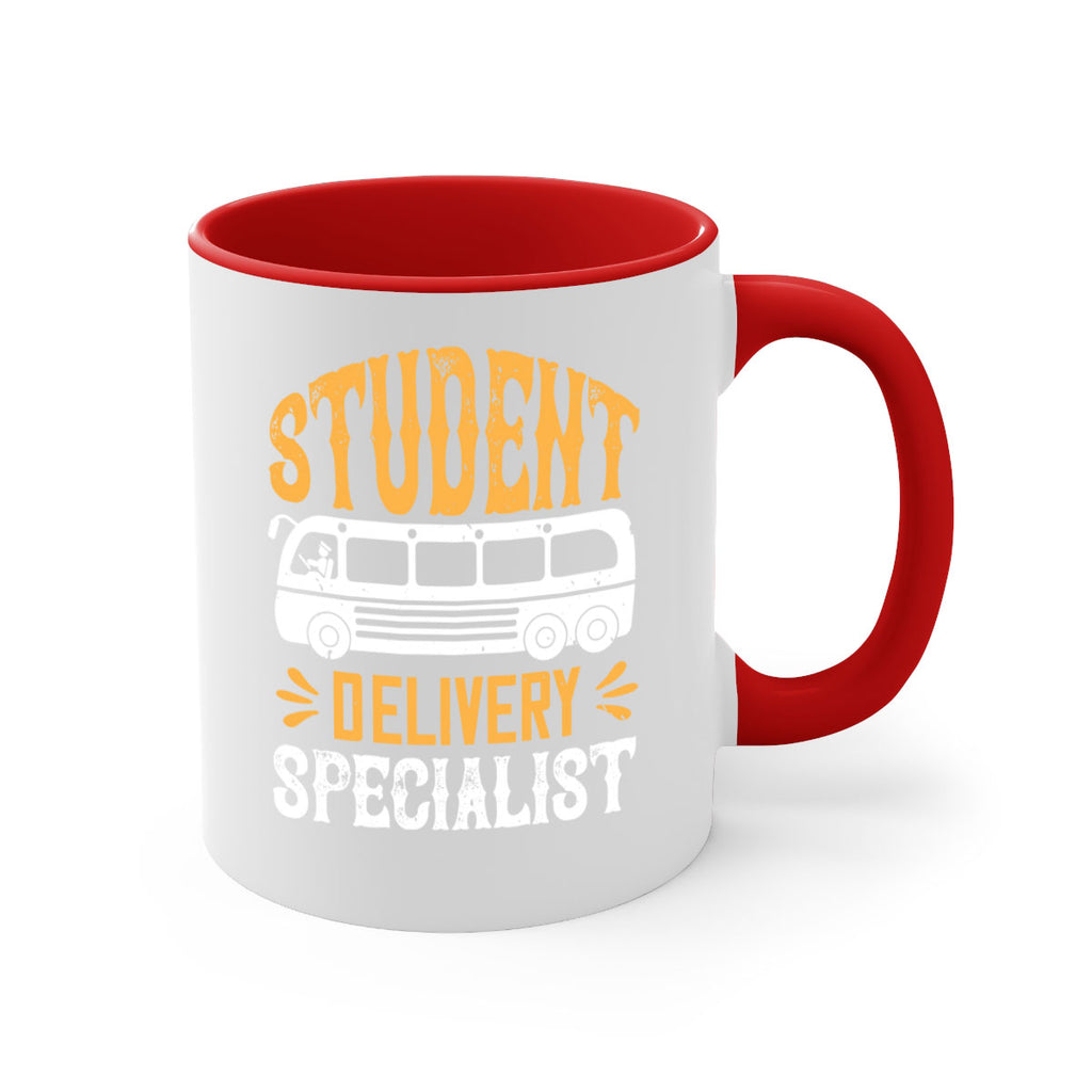 STUDENT DELIVERY SPECIALIST Style 16#- bus driver-Mug / Coffee Cup