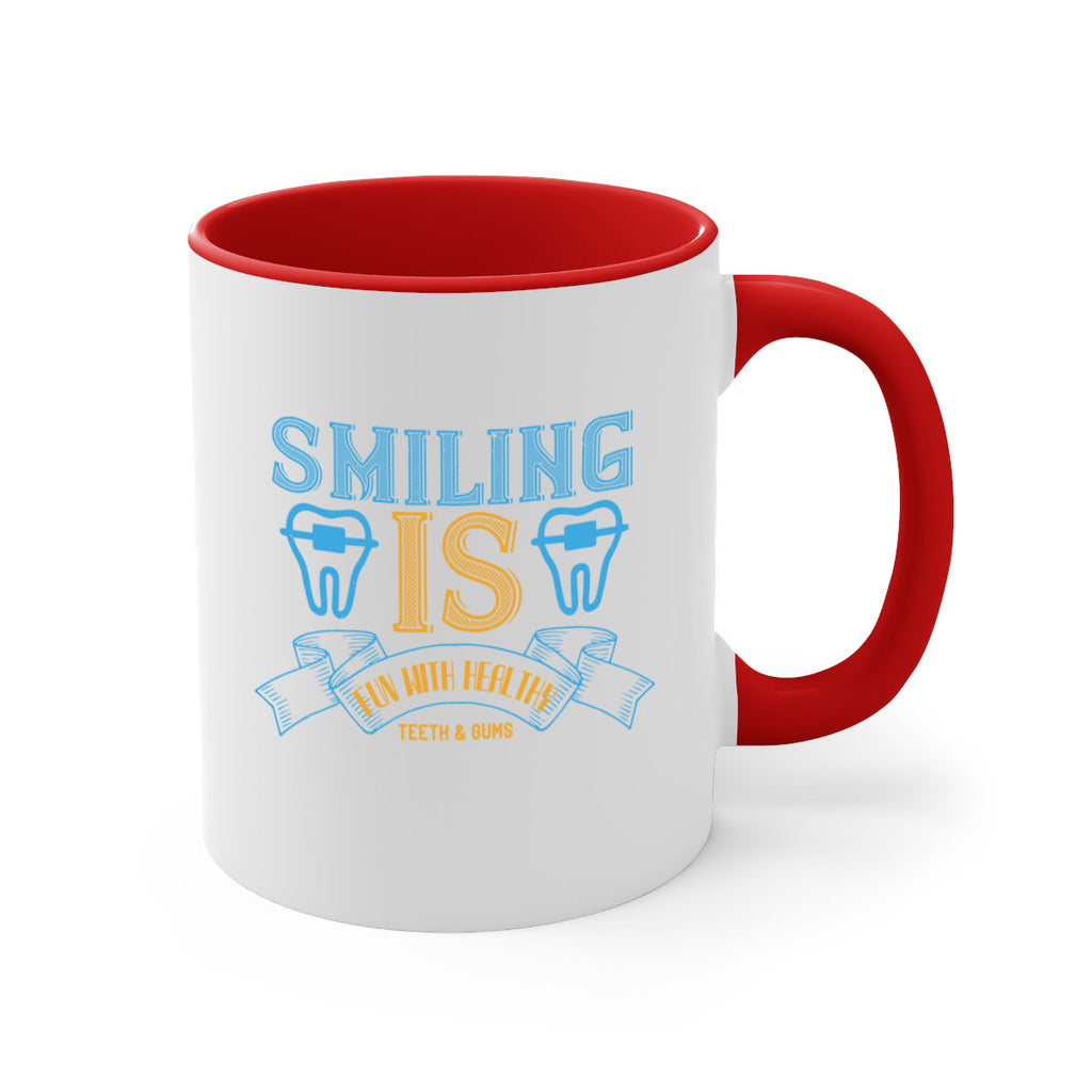 Smiling is Fun With Healthy Teeth Gums Style 20#- dentist-Mug / Coffee Cup