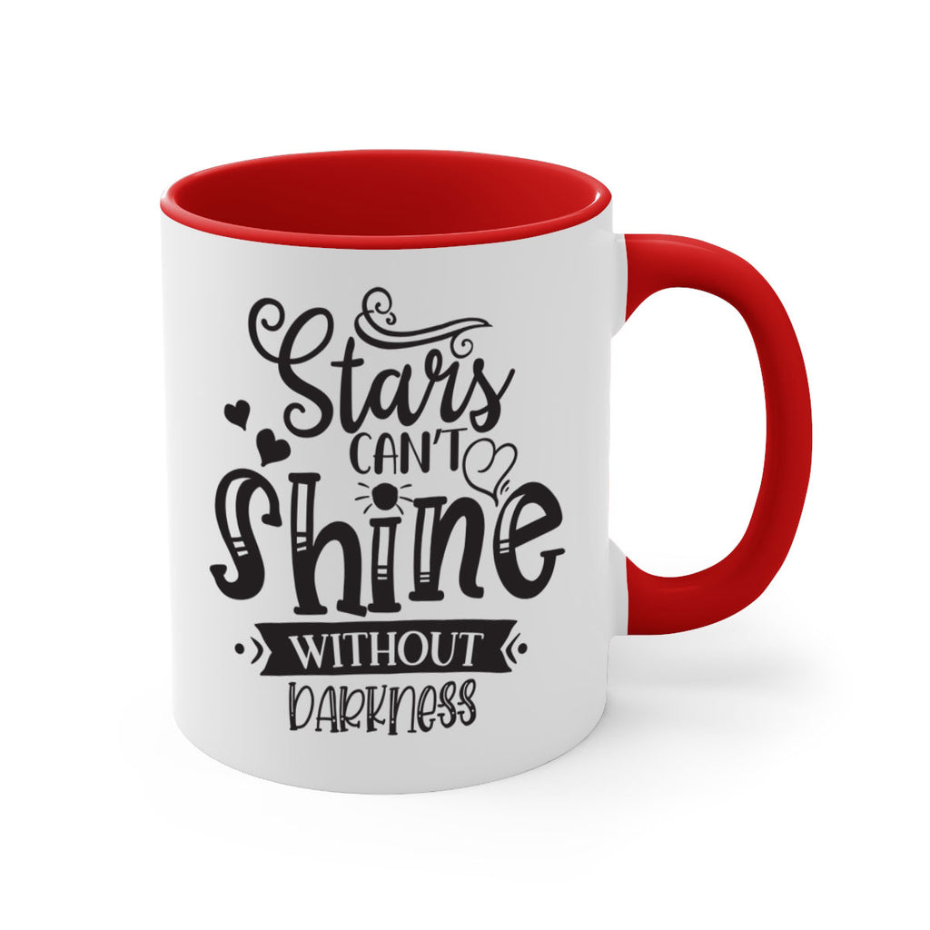 Stars Can’t Shine Without Darkness Style 72#- motivation-Mug / Coffee Cup