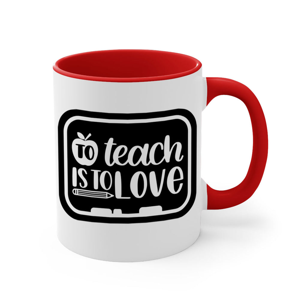 To Teach Is To Love Style 30#- teacher-Mug / Coffee Cup