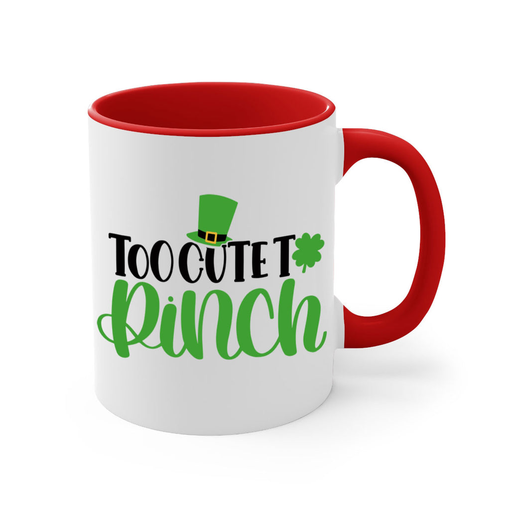 Too Cute To Pinch Style 21#- St Patricks Day-Mug / Coffee Cup