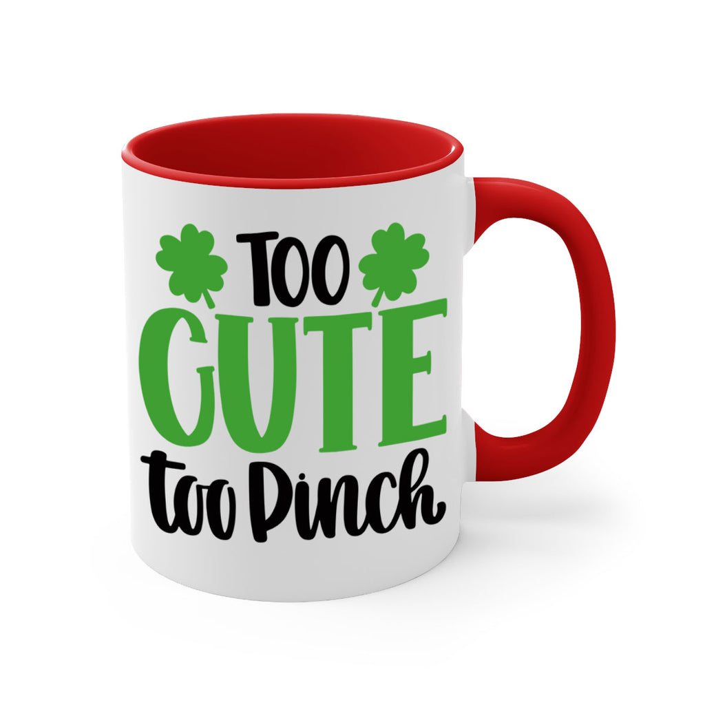 Too Cute Too Pinch Style 20#- St Patricks Day-Mug / Coffee Cup