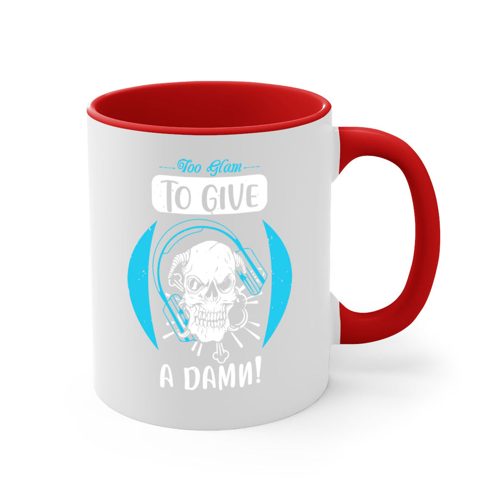 Too glam to give a damn Style 176#- makeup-Mug / Coffee Cup