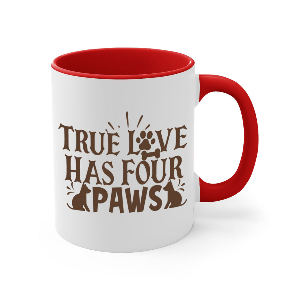 True Love Has Four Paws Style 24#- cat-Mug / Coffee Cup