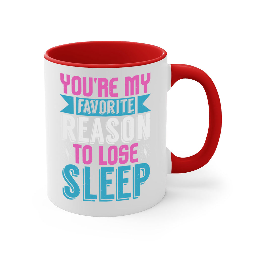 Youre my favorite season to lose sleep Style 156#- baby2-Mug / Coffee Cup