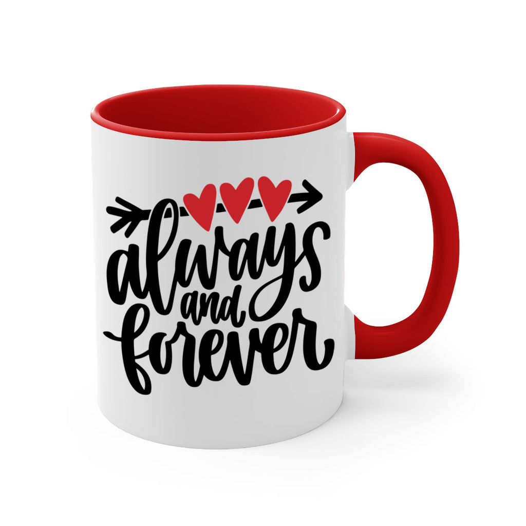 always and forever 31#- valentines day-Mug / Coffee Cup