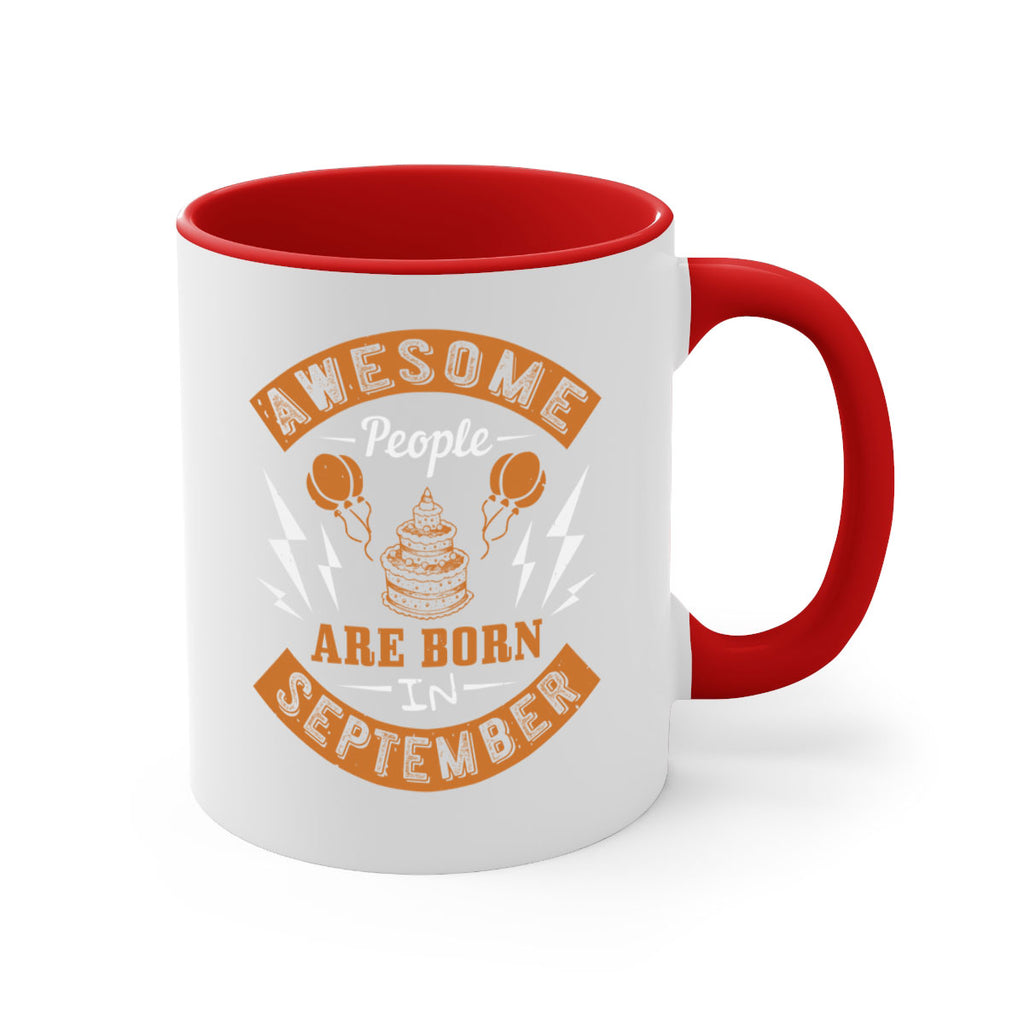 awesome people are born in September Style 17#- birthday-Mug / Coffee Cup