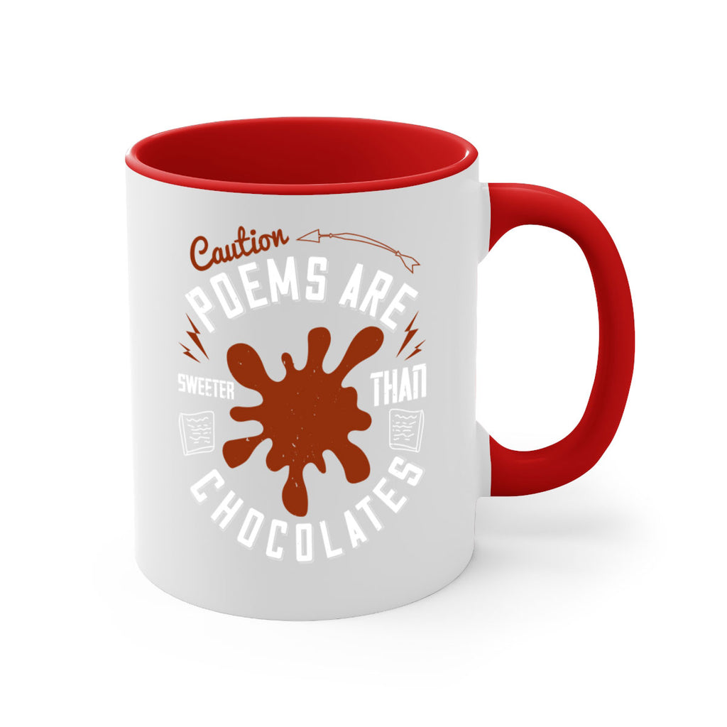 caution poems are sweeter than chocolates 2#- chocolate-Mug / Coffee Cup