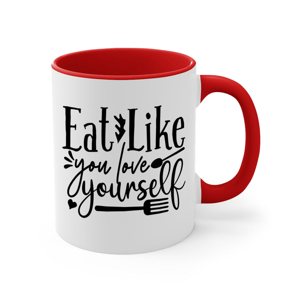 eat like you love yourself 47#- gym-Mug / Coffee Cup