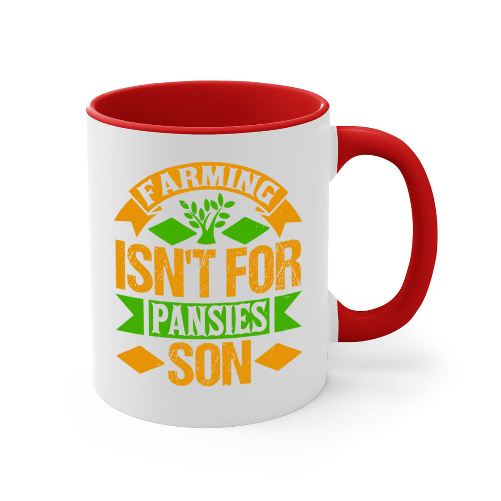 farming isnt for pansies 65#- Farm and garden-Mug / Coffee Cup