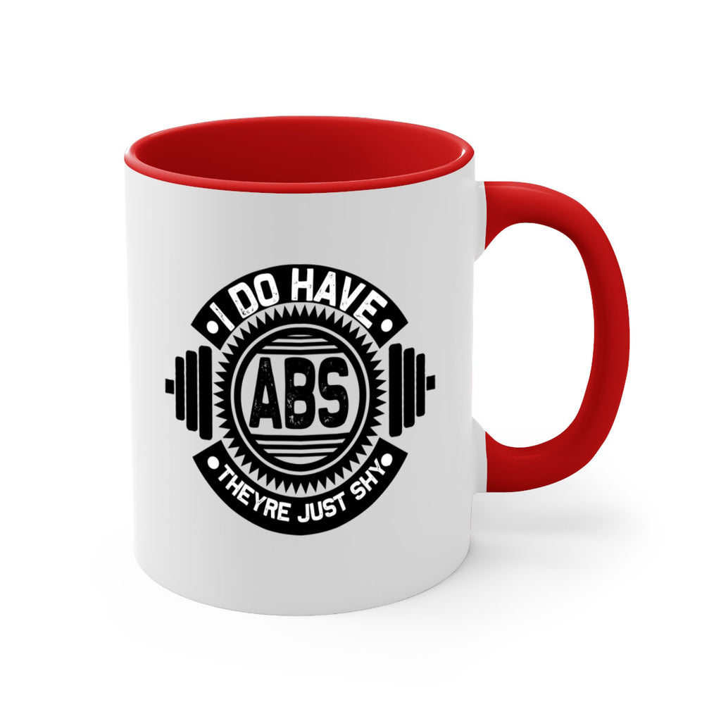 i do have abs 8#- gym-Mug / Coffee Cup