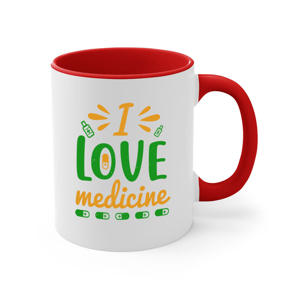 i love medicine Style 45#- medical-Mug / Coffee Cup