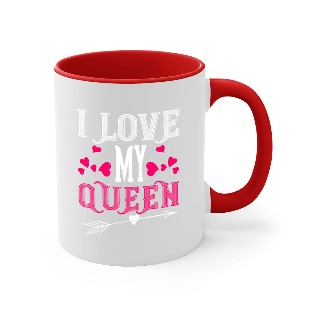 i love my queen 53#- valentines day-Mug / Coffee Cup