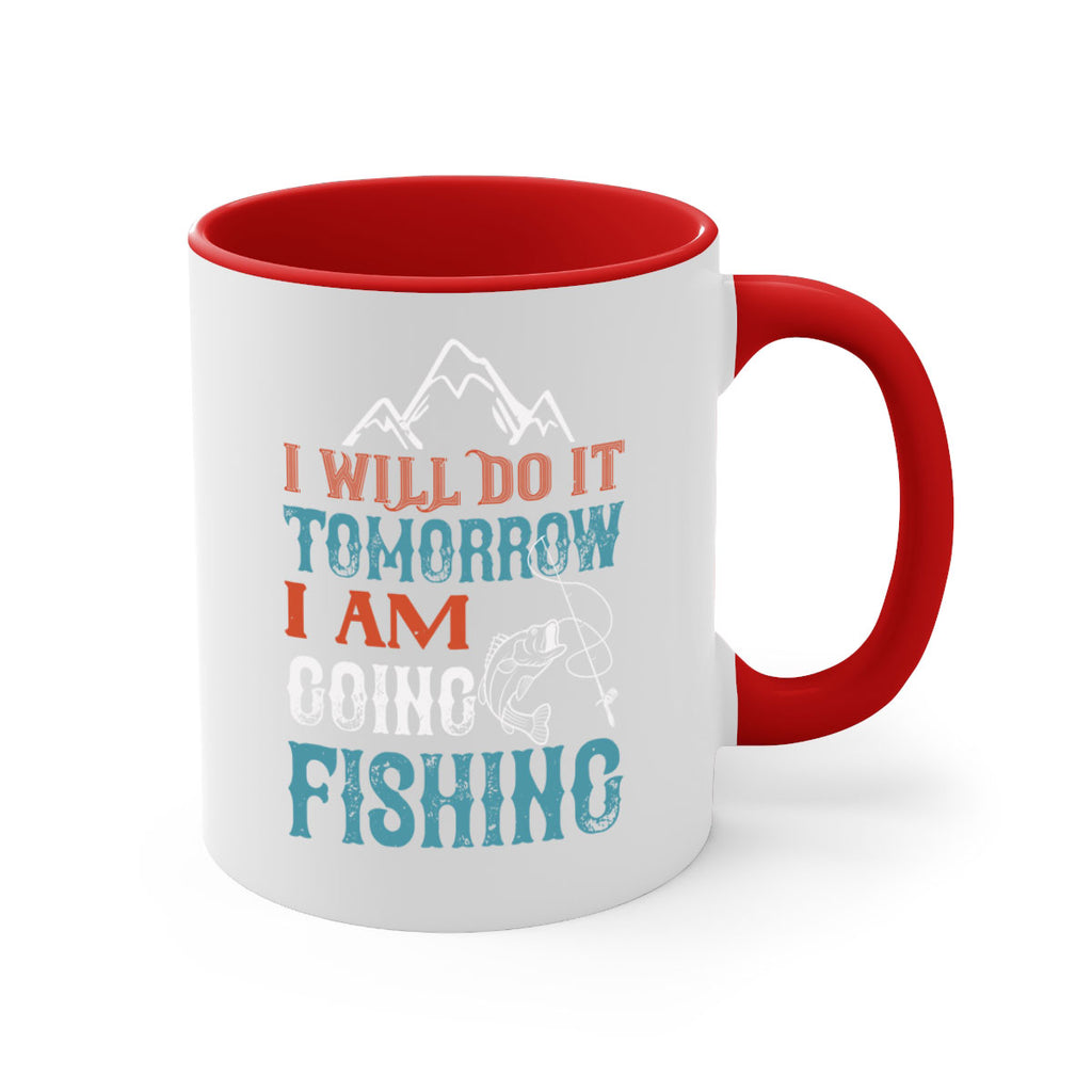 i will do it tomorrow 95#- fishing-Mug / Coffee Cup