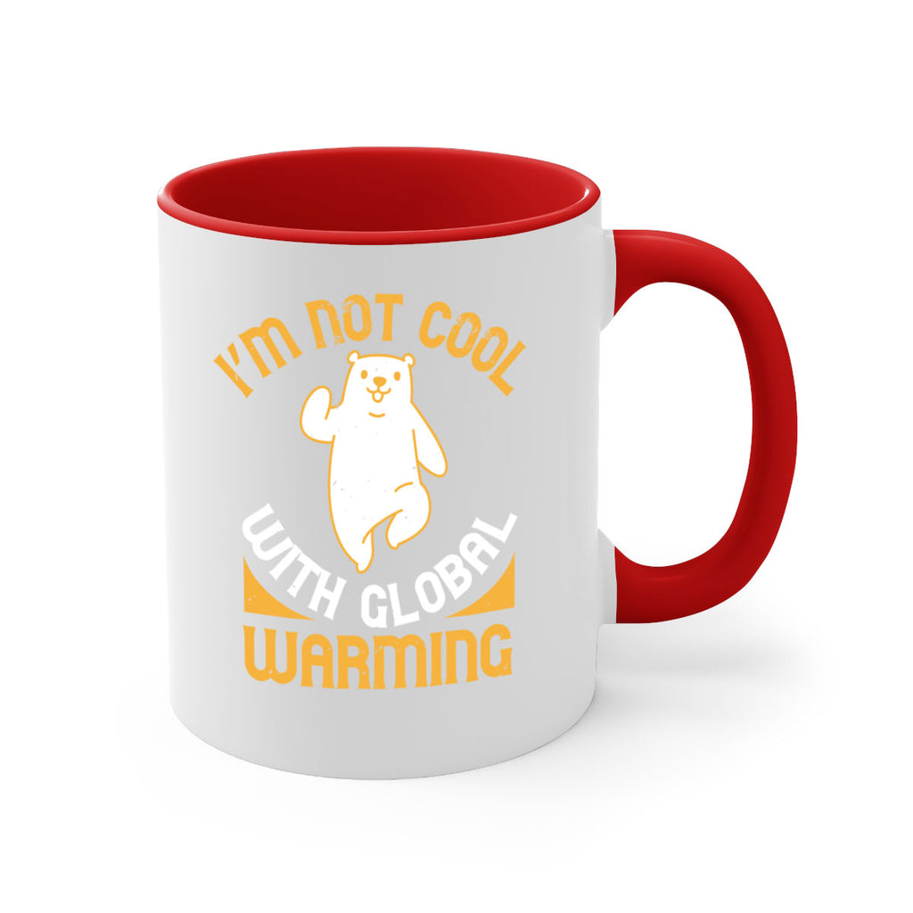 i’m not cool with global warming 18#- bear-Mug / Coffee Cup