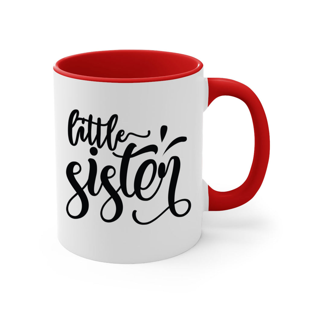 little sister 62#- sister-Mug / Coffee Cup