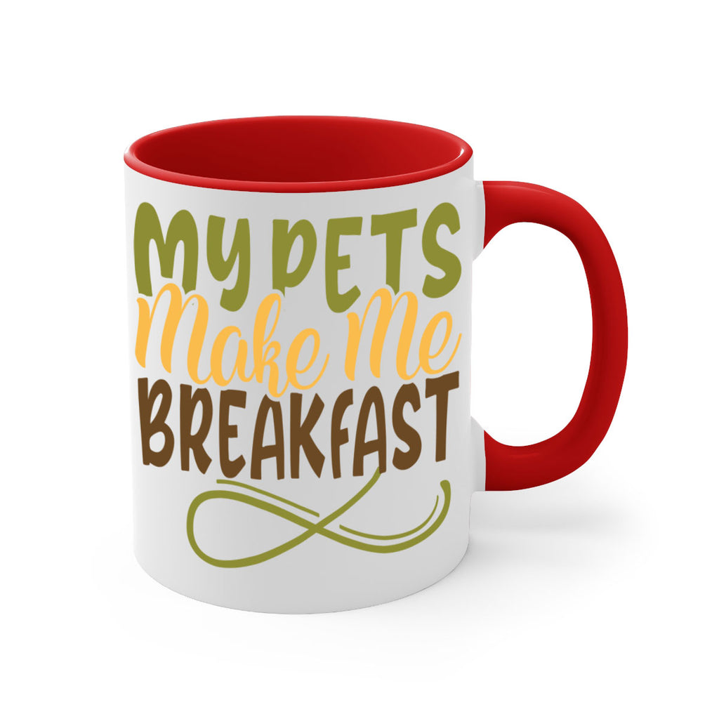 my pets make me breakfast 3#- Farm and garden-Mug / Coffee Cup