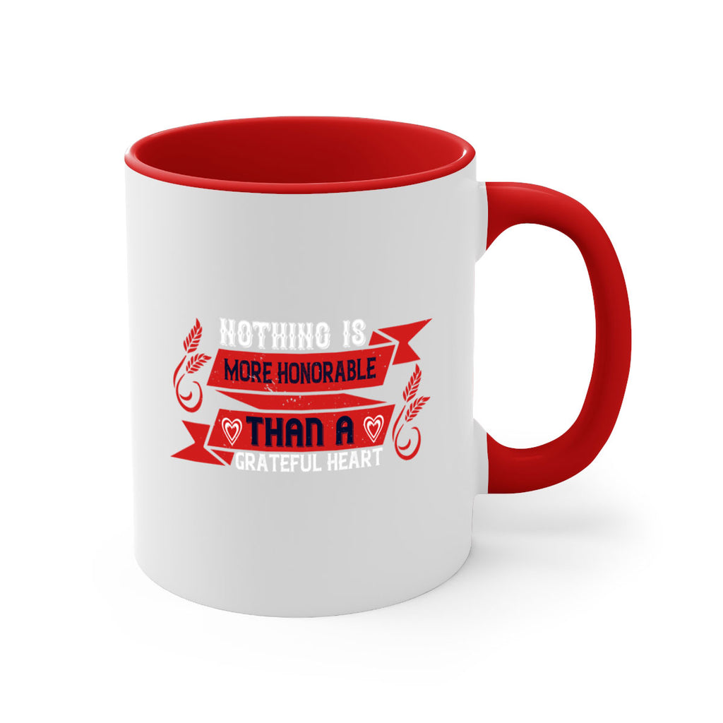 nothing is more honorable than a grateful heart 22#- thanksgiving-Mug / Coffee Cup