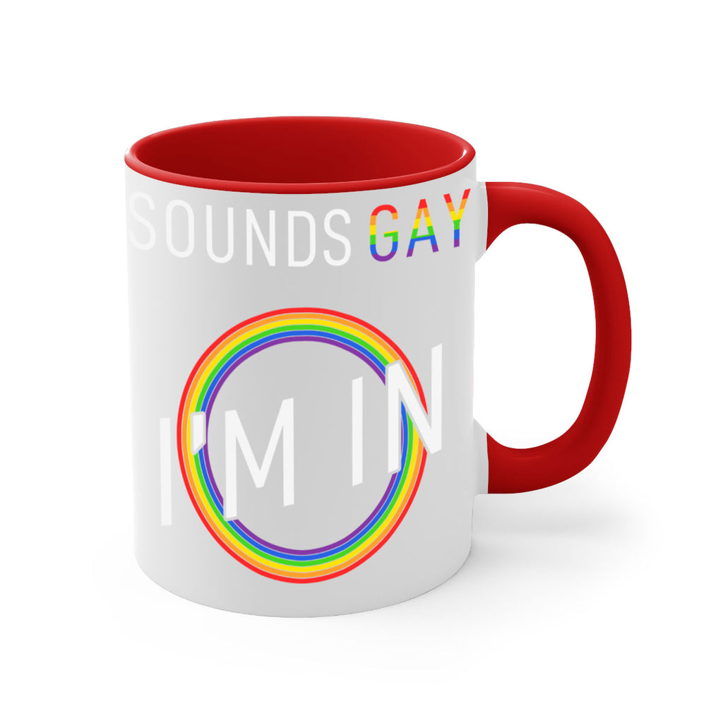 pride sounds gay im in 42#- lgbt-Mug / Coffee Cup