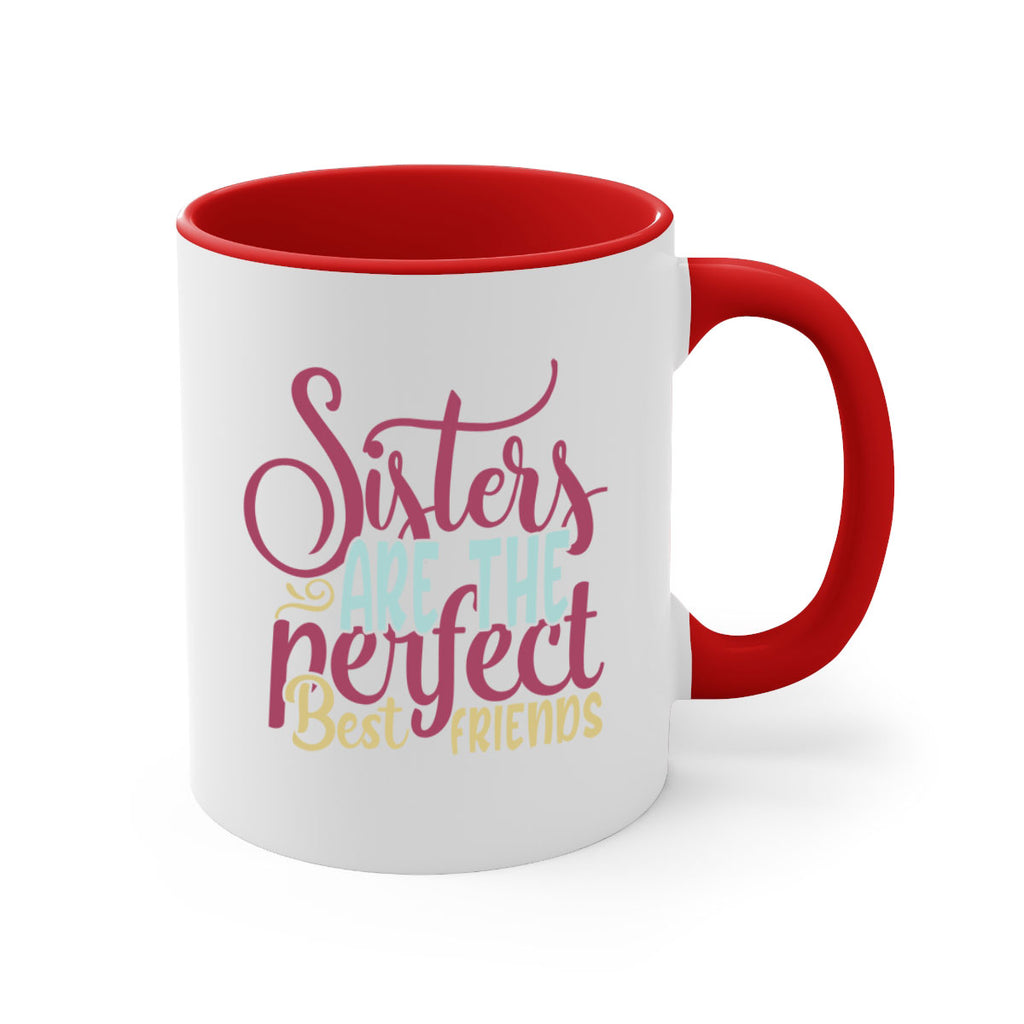 sisters are the perfect best friends 59#- sister-Mug / Coffee Cup