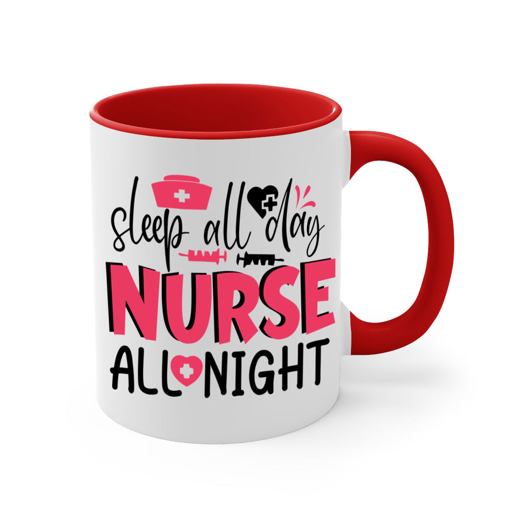 sleep all day nurse all night Style 350#- nurse-Mug / Coffee Cup