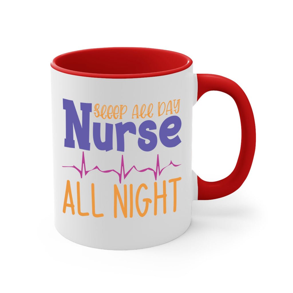 sleep all day nurse all night Style Style 34#- nurse-Mug / Coffee Cup