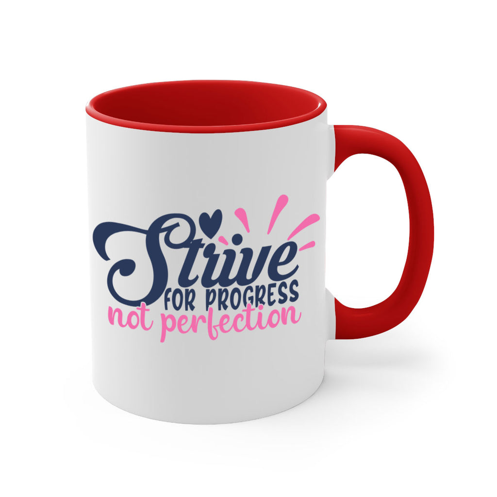 strive for progress not perfection Style 69#- motivation-Mug / Coffee Cup