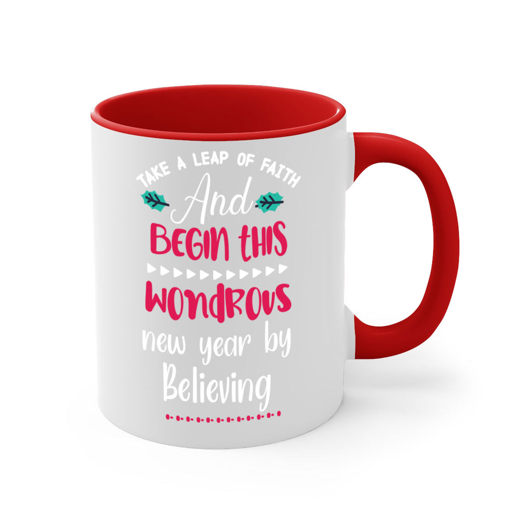 take a leap of faith and begin this wondrous new year by believing style 1186#- christmas-Mug / Coffee Cup