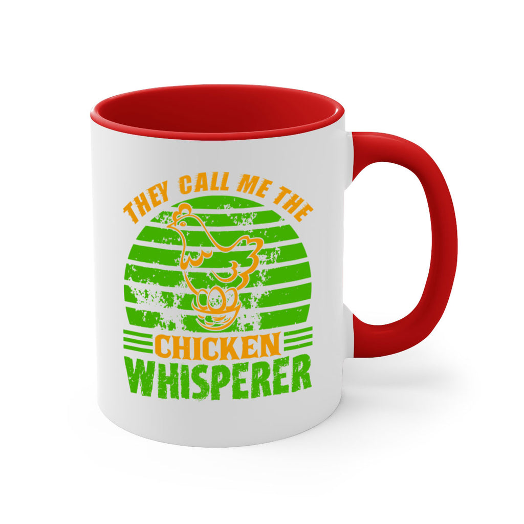 they call me the chicken whisperer 31#- Farm and garden-Mug / Coffee Cup