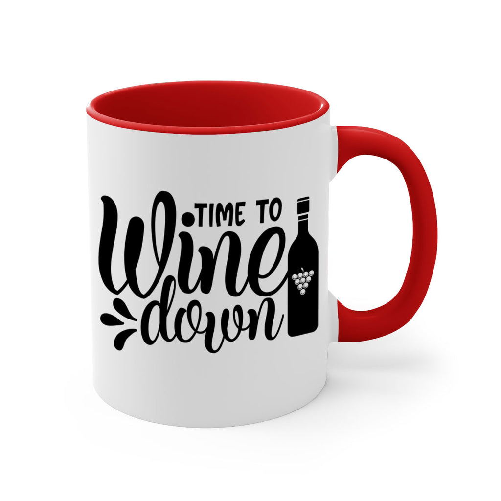 time to wine down 147#- wine-Mug / Coffee Cup
